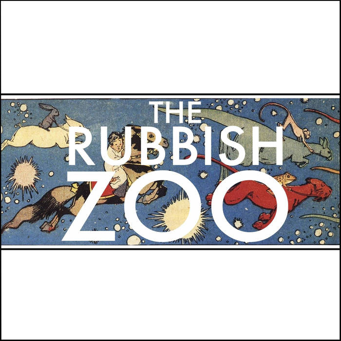 The Rubbish Zoo